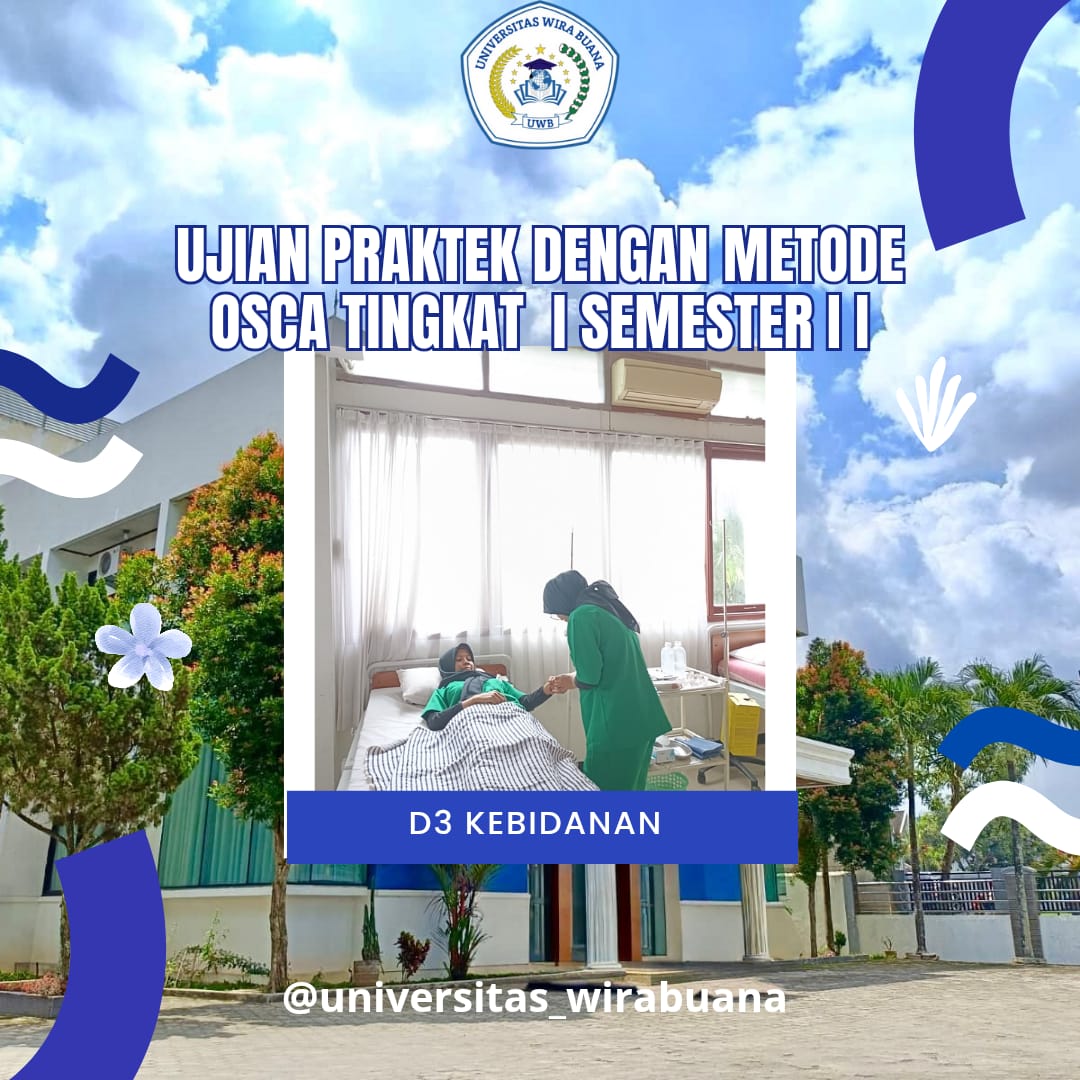 UJIAN PRAKTEK DENGAN METODE OSCA TK I SEMESTER II