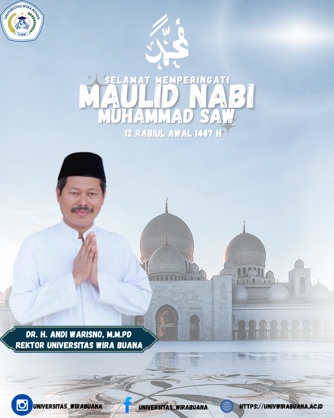 SELAMAT MEMPERINGATI MAULID NABI MUHAMMAD SAW, 12 RABIUL AWAL 1447 H