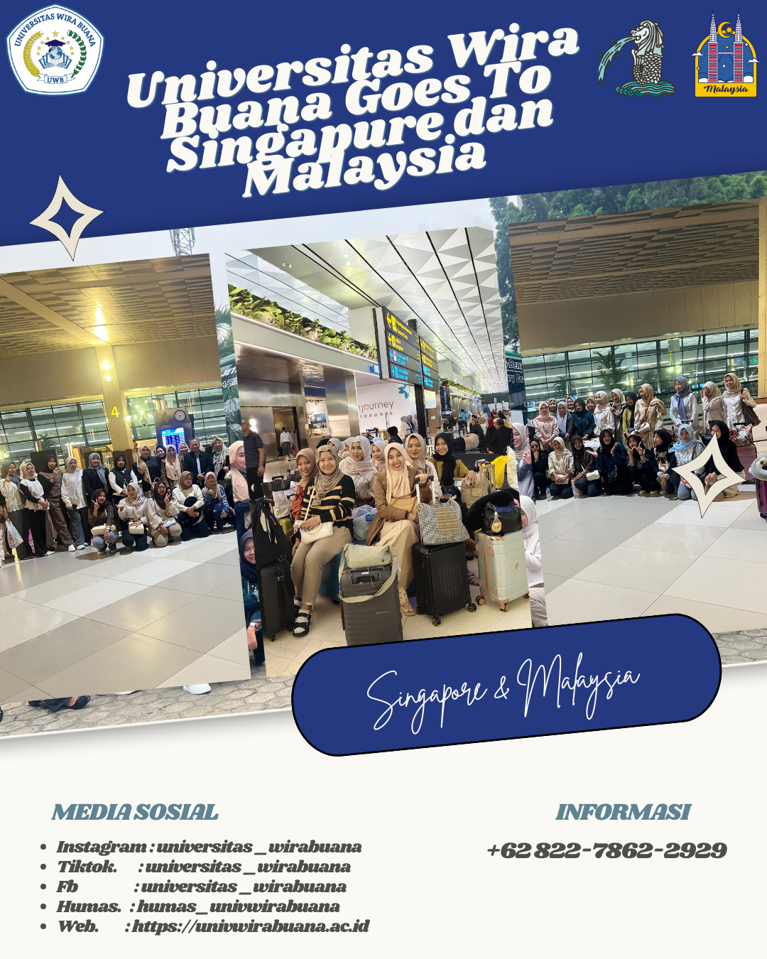 Universitas Wira Buana Goes To Singapure dan Malaysia