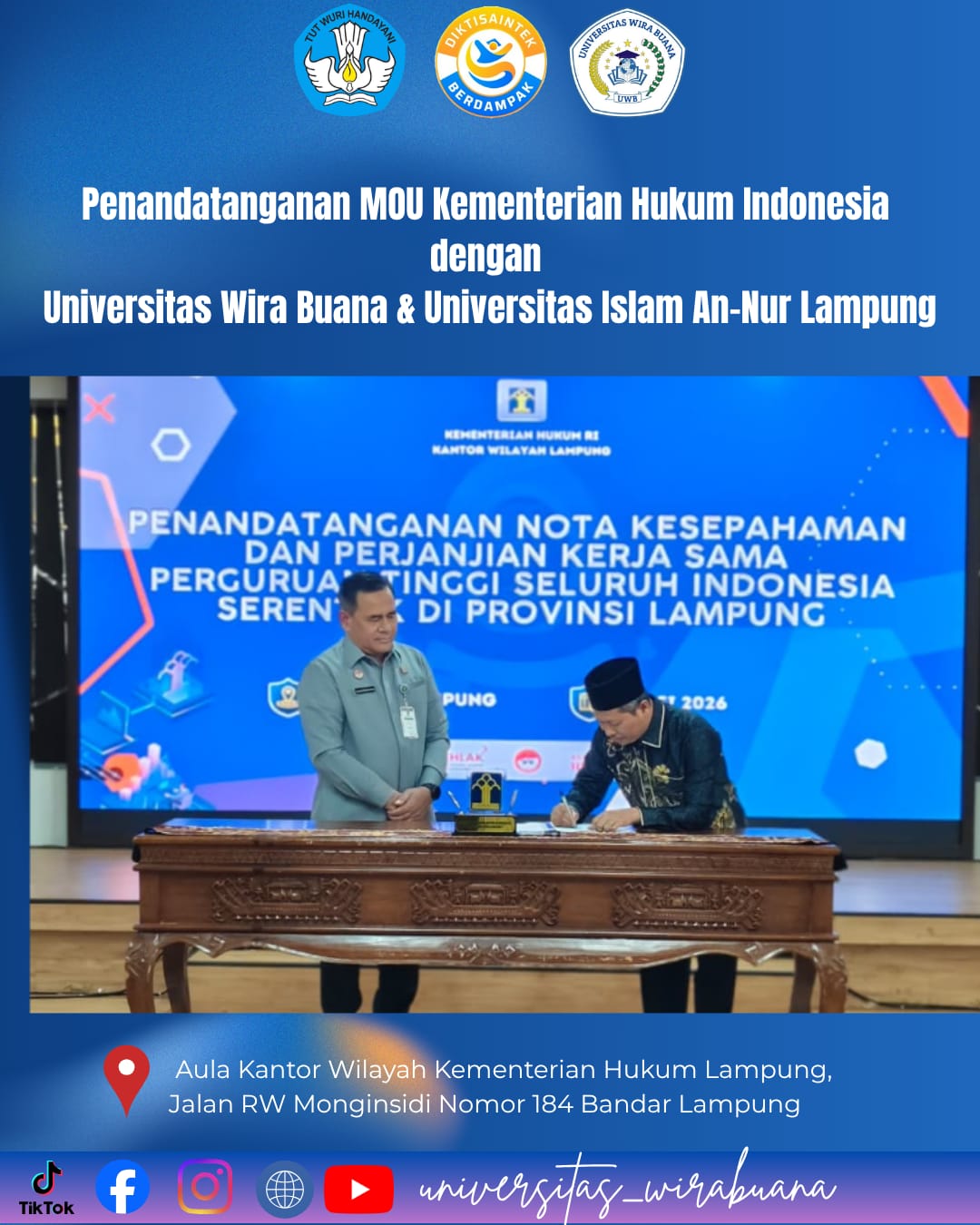 Penandatanganan MOU Kementerian Hukum Indonesia dengan Universitas Wira Buana dan Universitas Islam An-Nur Lampung